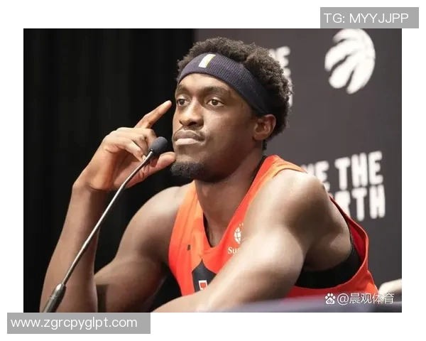 帕斯卡尔西亚卡姆：从潜力新星到NBA全明星的华丽转身